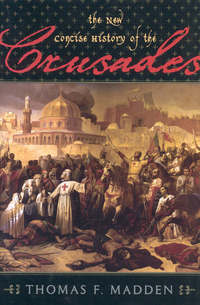 Book Cover for The New Concise History of the Crusades by Thomas F Madden