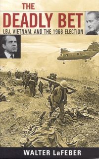 Book Cover for The Deadly Bet by Walter LaFeber