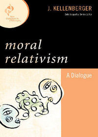 Book Cover for Moral Relativism by James Kellenberger