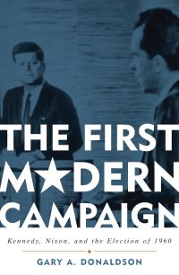 Book Cover for The First Modern Campaign by Gary Donaldson