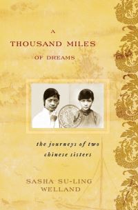 Book Cover for A Thousand Miles of Dreams by Sasha SuLing Welland
