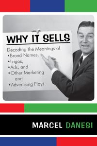 Book Cover for Why It Sells by Marcel Danesi