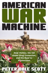 Book Cover for American War Machine by Peter Dale Scott