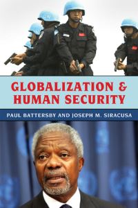 Book Cover for Globalization and Human Security by Paul Battersby, Joseph M Siracusa
