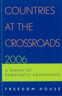 Book Cover for Countries at the Crossroads 2006 by Freedom House US