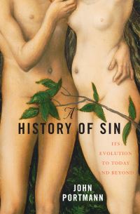 Book Cover for A History of Sin by John Portmann