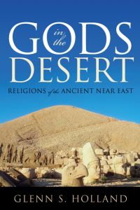 Book Cover for Gods in the Desert by Glenn S Holland