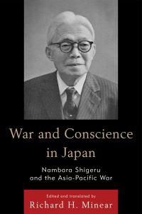 Book Cover for War and Conscience in Japan by Shigeru Nanbara, Richard H Minear