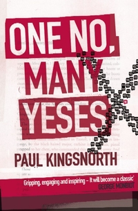 Book Cover for One No, Many Yeses by Paul Kingsnorth
