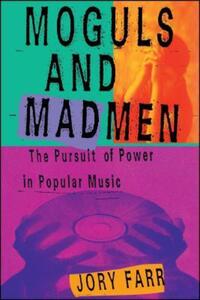 Book Cover for Moguls and Madmen by Jackie Wullschlager