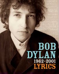 Book Cover for Lyrics 1962-2001 by Bob Dylan