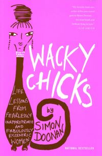 Book Cover for Wacky Chicks by Simon Doonan