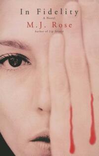 Book Cover for In Fidelity by M J Rose