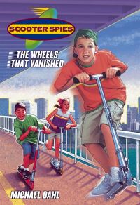 Book Cover for The Wheels That Vanished by Michael Dahl, Copyright Paperback Collection Library of Congress