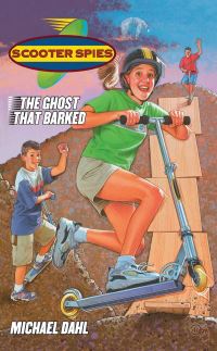Book Cover for The Ghost That Barked by Michael Dahl, Copyright Paperback Collection Library of Congress