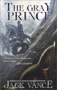 Book Cover for The Gray Prince by Jack Vance