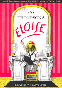Book Cover for Kay Thompson's Eloise by Kay Thompson, Hilary Knight