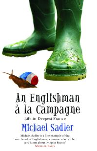 Book Cover for An Englishman À La Campagne by Michael Sadler