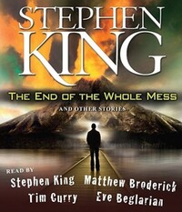 Book Cover for The End of the Whole Mess by Stephen King