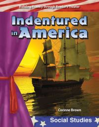 Book Cover for Indentured in America by Corinne Brown