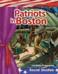 Book Cover for Patriots in Boston by Gail Hennessey, Gail Skroback Hennessey