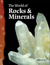 Book Cover for The World of Rocks & Minerals by William B Rice