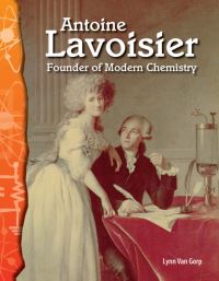 Book Cover for Antoine Lavoisier by Lynn Van Gorp