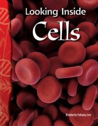 Book Cover for Looking Inside Cells by Lynn Van Gorp