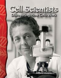 Book Cover for Cell Scientists by Lynn Van Gorp