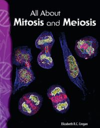 Book Cover for All About Mitosis and Meiosis by Elizabeth Cregan