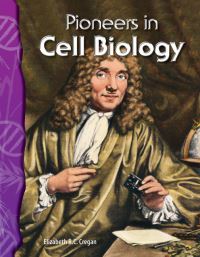 Book Cover for Pioneers in Cell Biology by Elizabeth Cregan
