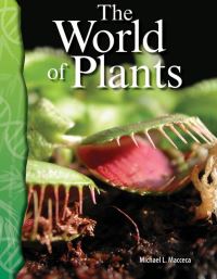 Book Cover for The World of Plants by Michael Macceca