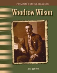 Book Cover for Woodrow Wilson by Lynn Van Gorp