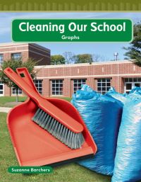 Book Cover for Cleaning Our School by Suzanne Barchers, Suzanne Barchers