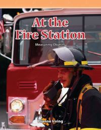 Book Cover for At the Fire Station by Lynn Van Gorp