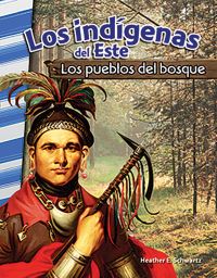 Book Cover for Los Indígenas Del Este by Heather E Schwartz
