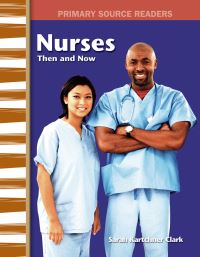 Book Cover for Nurses Then and Now by Sarah Clark, Sarah Kartchner Clark