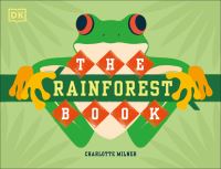 Book Cover for The Rainforest Book by Charlotte Milner