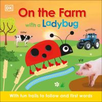 Book Cover for On the Farm With a Ladybug by DK