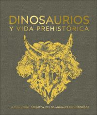 Book Cover for Dinosaurios Y La Vida En La Prehistoria (Dinosaurs and Prehistoric Life) by DK