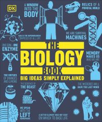 Book Cover for The Biology Book by Mary ArgentKatwala, Michael Bright, Robert Dinwiddie, John Farndon, Tim Harris