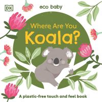 Book Cover for Eco Baby Where Are You Koala? by DK