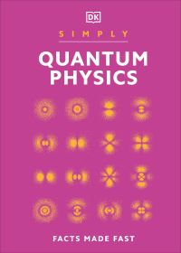 Book Cover for Simply Quantum Physics by DK