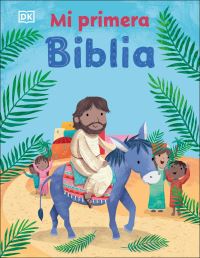 Book Cover for Mi Primera Biblia (My Very First Bible Stories) by DK
