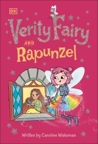 Book Cover for Verity Fairy and Rapunzel by Caroline Wakeman