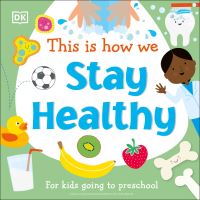 Book Cover for This Is How We Stay Healthy by 