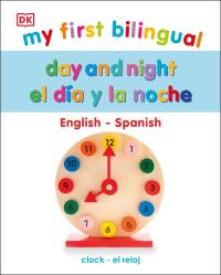 Book Cover for My First Bilingual. Day and Night by Violet Peto