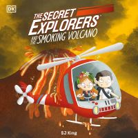 Book Cover for The Secret Explorers and the Smoking Volcano by DK