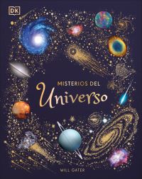 Book Cover for Misterios Del Universo (The Mysteries of the Universe) by Will Gater