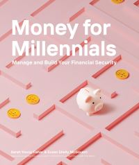 Book Cover for Money for Millennials by Sarah Young Fisher, Susan Shelly McGovern